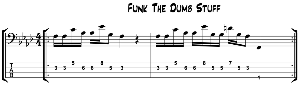 Funk The Dumb Stuff Bass Tabs
