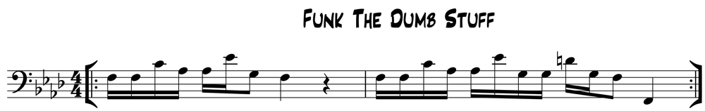 Funk The Dumb Stuff Bass Transcription