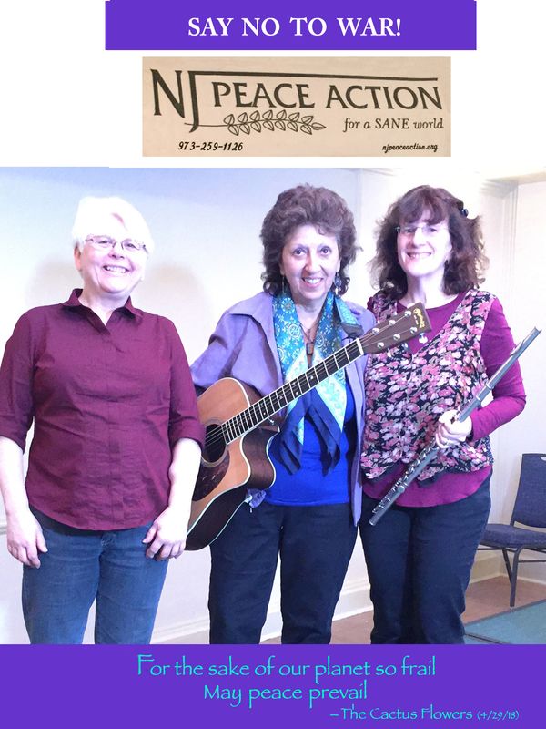 (l-r): Linda Phillips (percussion), Sharleen (vocals & guitar) and Diane Doolittle (flute / saxophone) performed on April 29, 2018 for 180 peace activists at New Jersey Peace Action's 61st Annual Dinner. One of the attendees was a 103-year-old woman who was one of the original founders of the organization in 1957. She stood up with the help of her cane and announced, "I have something to say." Everyone seated in the large room sat in respectful silence as the elder declared:
"Say No To War!"
I turned to my bandmates with a smile . . . we had just performed a song from my first CD "So Frail," with that very title. I will always remember that woman and her tenaciousness. –Sharleen