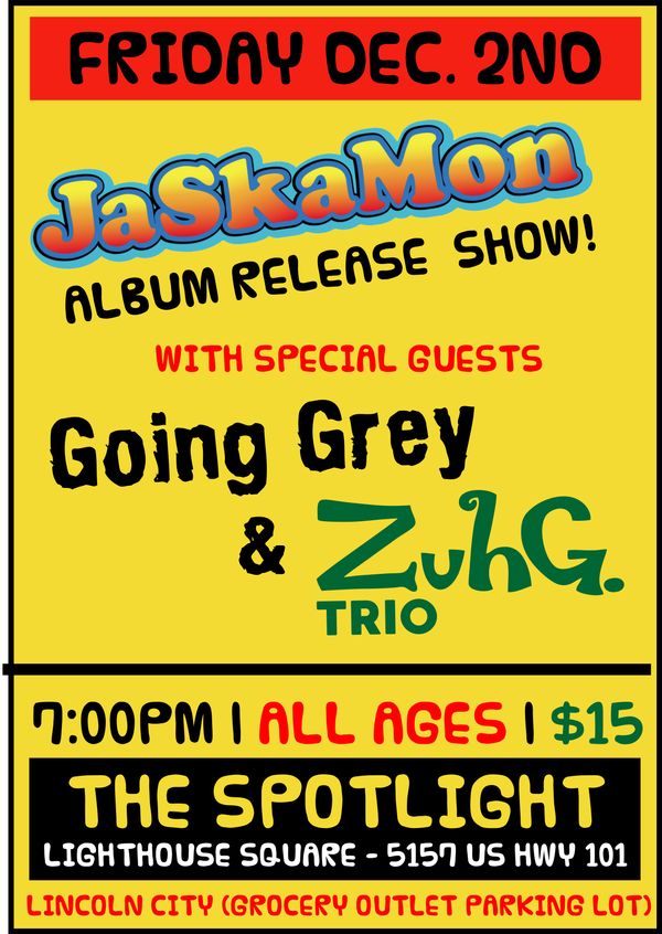 Opening up the night at the JASKAMON CD release show!
Also exciting stuff!!
*Dylan played guitar on several tracks on this JASKAMON album
*Bryan did the album artwork for the new JASKAMON album
*and... we are backing up JASKAMON as band members for this show. Bryan on bass, Dylan on guitar, and Andre on drums..
Hope you can make it!
Tickets available at ZUHG LIFE SURF SHOP