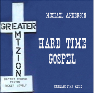Hard Time Gospel, 2021