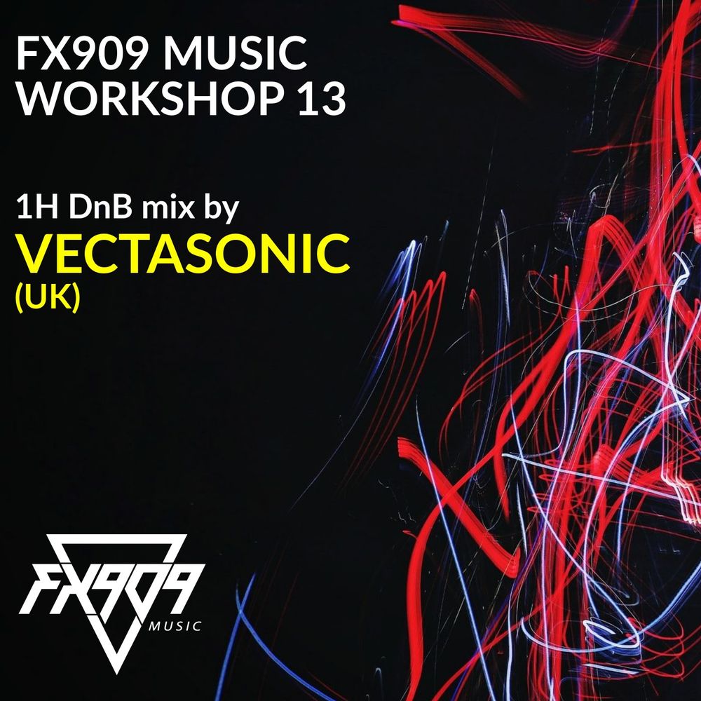 Vectasonic FX909 music workshop dnb drum and bass jungle deep liquid