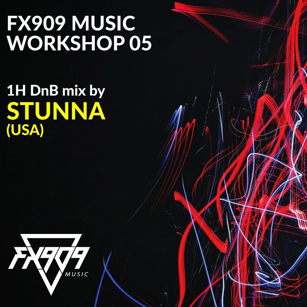 DJ STUNNA chicago dnb FX909 MUSIC bassdrive greenroom drum and bass usa