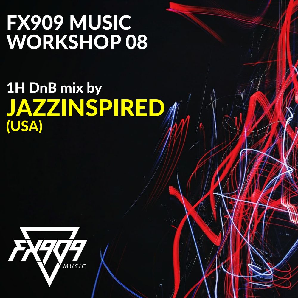 Jazzinspired workshop serie FX909 Music USA Austin France Paris dnb liquid funk jazz dnb dj mix