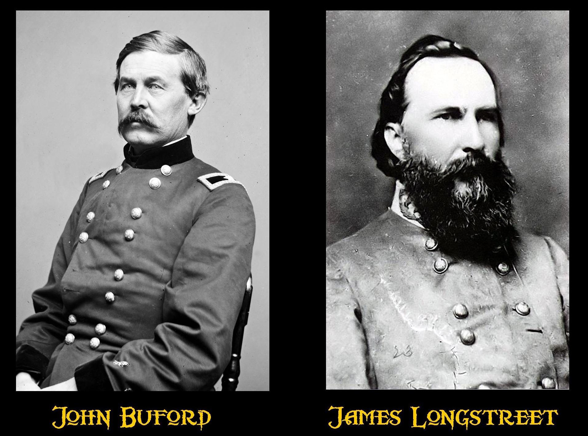 John Buford, James Longstreet