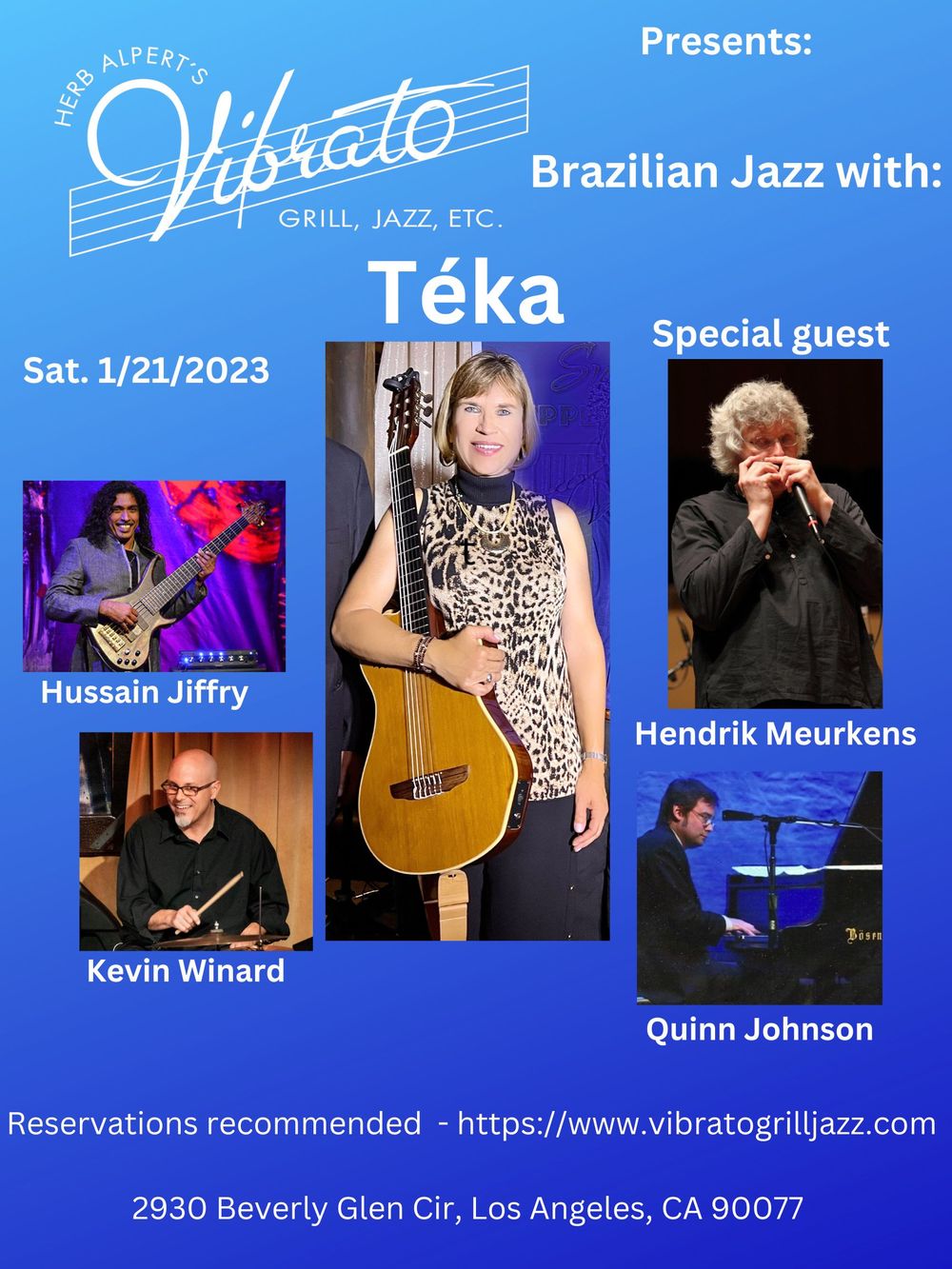 At Herb Alpert's beautiful Jazz Club with very special guest, German born and NYC resident Hendrick Meurkeus