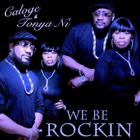 We Be Rockin - Caloge & Tonya Ni