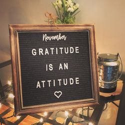 Gratitude is an Attitude