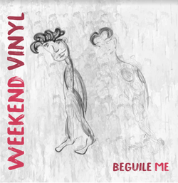 Weekend Vinyl - Beguile Me