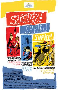 Poster for the Off-B'way hit, "Shpiel, Shpiel, Shpiel," directed by Tony winning director, Gene Saks