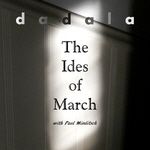 dadala 'The Ides of March with Paul Mimlitsch' album cover