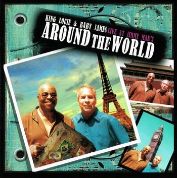 King Louie & Baby James' 2nd CD, "Around the World" In the title song, James' character brags about all the places he's been, but can only name Oregon locations!