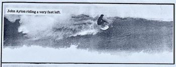 there were just the 6 of us there..Johnny..legs'..Bob...'Coonskins' Colin Hannah and Wayne Charlton Johnny Ayton ripping a left up......Johnny was a superb surfer who really got hold of the Aussie aggressive approach....and did some serious 'carving'!!!