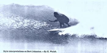 Mr Walsh seemed to be getting into some pretty serious photography around now too!! Bert captured in the classic slot.......Keith has always been the total sold-out surf grom....Keith now lives on the South Pataua road near Colin Lowe ..2014...can't surf these days...dam old persons stuff..like a lot of us!!!