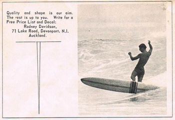 Another Takapuna boy...Rodney Davidson...one of the first Takapuna surfers... Not sure why there is a photo of Steve King riding Crescent Heads here!!...by the way...who was the best surfer to ever come out of Takapuna?...no..not Wayne!!....would you believe......Midget Farelly..started his surfing career at Takapuna in 1955..true!