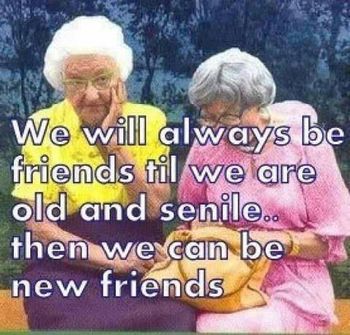 this unfortunately is not far from the truth for some....Ha!!! Well....if we make to that old....we've got no complaints have we....what a great life we've had...Babyboomers rock!!!!!!!!