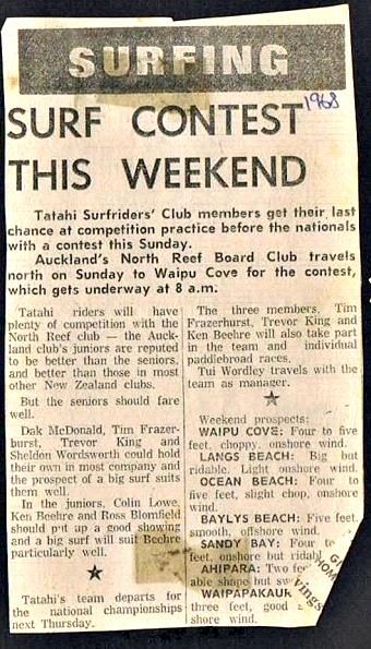 Regular Northern Advocate coverage of surfing around Whangarei!!! Notice we even had 'surf prospects' (for weekend surf conditions)....Dak..Trevor..and Sheldon..Colin..Ross..Tim..Ken..and Tui all get a mention!!