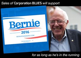 Banner: sales of Corporation Blues support Bernie Sanders for President