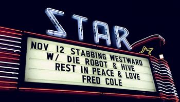 Die Robot and Stabbing Westward in Portland. Star Theater Marquee Die Robot and Stabbing Westward in Portland. Star Theater Marquee