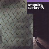 Brooding Darkness CD