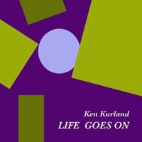 LIFE GOES ON