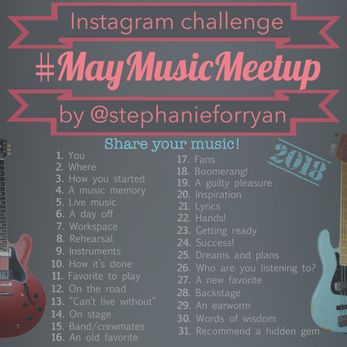 #MayMusicMeetup Instagram Challenge 2018 prompts
