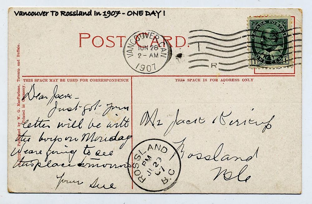 A post card Sue Kirkup sent to Jack Kirkup, postmarked in Vancouver at 2 am on 28 June, 1907, and in Rossland in the pm on 29 June