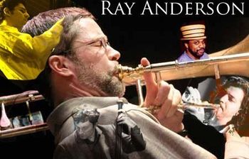 Port Jazz New York Ray Anderson Quintet Ray Anderson, Tristan Eggener, Ricado Gallo, Pheeroan Aklaff, Martin Loyato