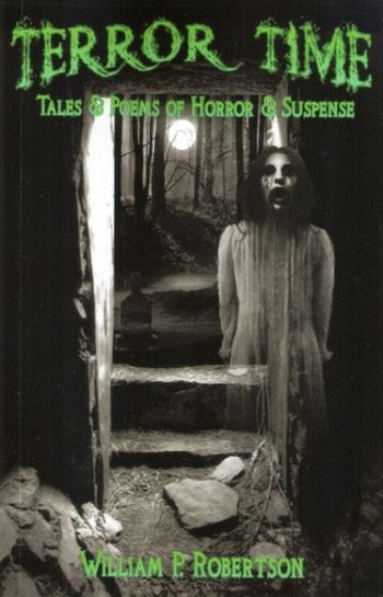 The Second Edition of TERROR TIME features three new stories, three new poems, and cover art by David Cox.