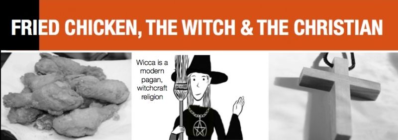 Fried_Chicken__the_Witch___the_Christian_banner_resized_cropped