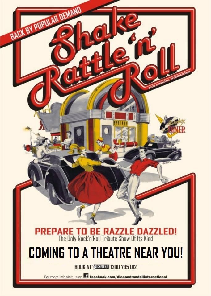 Dion & Randall International presents Shake, Rattle 'n' Roll (2013-2015)