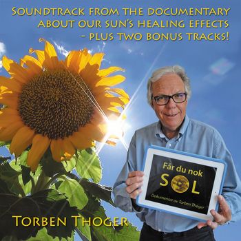 Soundtrack from "Får du nok sol?" available for download at iTunes and other online outlets world wide. June 2014.