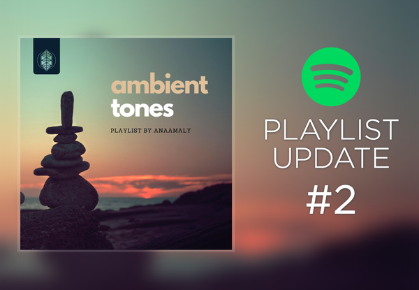 Spotify Playlist - Ambient Tones