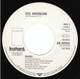 Label for "Oh, Angeline", the B-side of "When Push Comes To Shove", the 1985 German single release on Instant/RCA Records.
