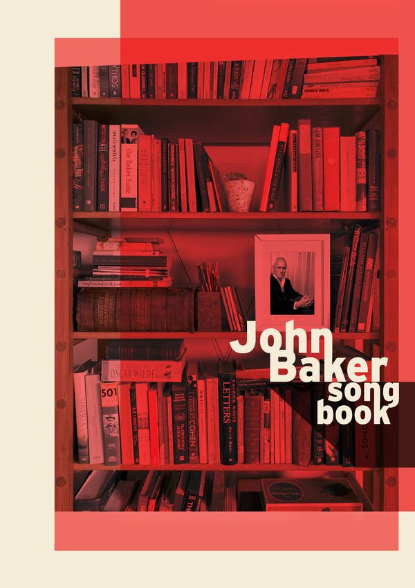 John Baker Song Book Volume 1COMING SOON 31 July, 2022
