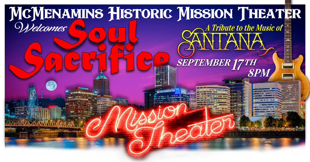 The Pacific NW's #1 Tribute to the music of Santana at mcmenamins mission theater saturday sept 17th