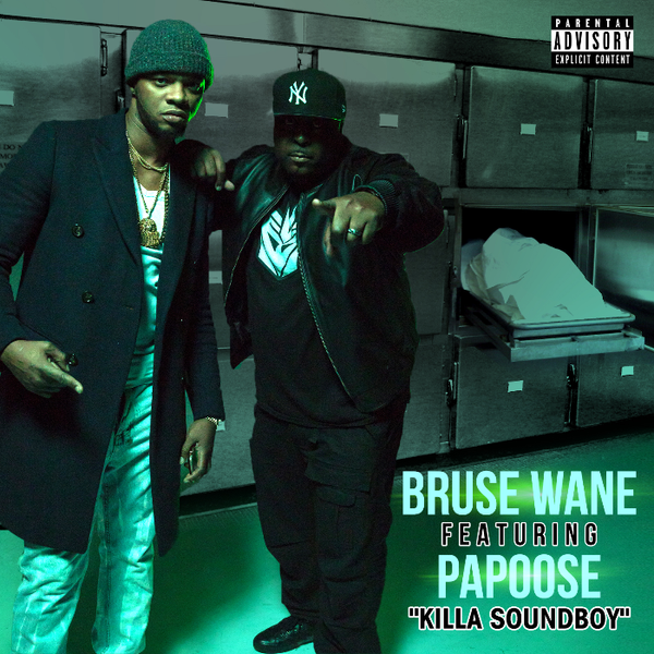 BRUSE WANE & PAPOOSE