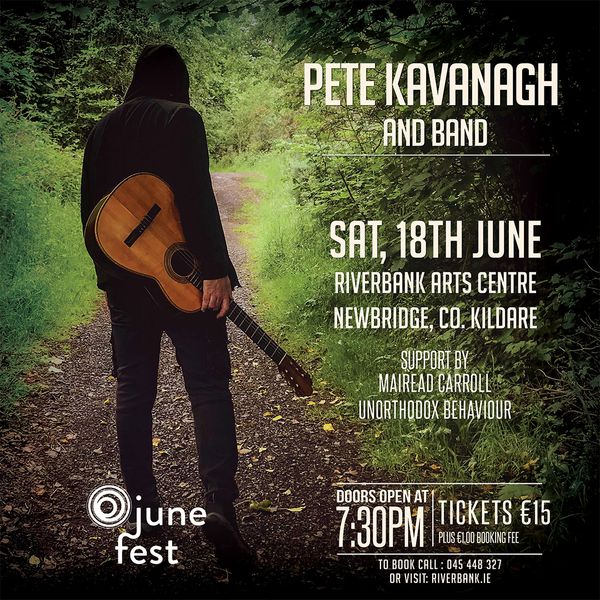 June Fest 2022 Riverbank Arts Centre Pete Kavanagh Live