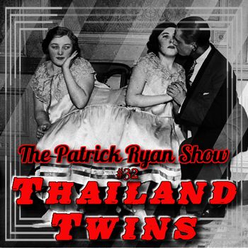PRS_032: Thailand Twins Patrick, Dennis, and guest Hank Lamlech discuss the strange case of a semen switcheroo, and this somehow leads to talk about conjoined twins and the fascination with how "relations" work when two people share a body. Listen now to share in the laughs!