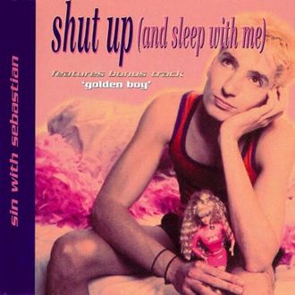 Shut up (and sleep with me)