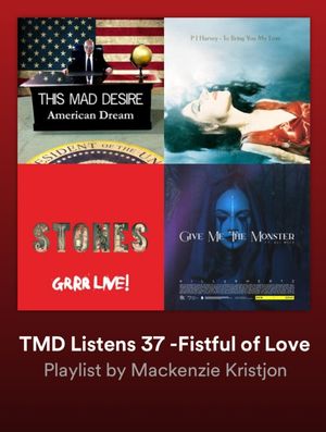 TMD Listens 37 -Fistful of Love