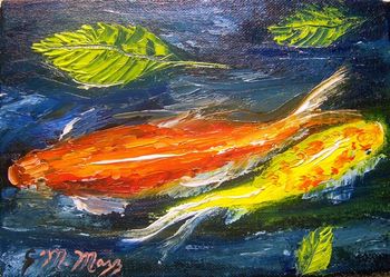 'Swimming Koi Fish'5 by 7" Oil on Canvas. Palette knife painting. Painted Oct. 11th, 2009 (SOLD - Collector from Bullard Texas)