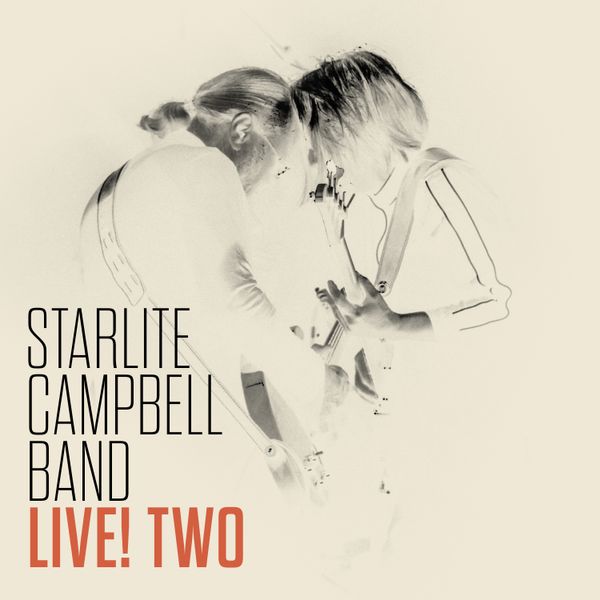 Album cover artwork Starlite Campbell Band Live! 2