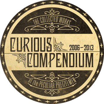 The Peculiar Pretzelmen / "Curious Compendium: The Collected Works 2006-2013" / Percussion, Drums www.pretzelmen.com