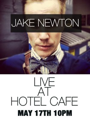 Jake Newton at Hotel Cafe