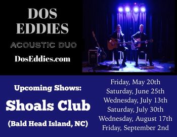 Dos Eddies at the Shoals Club - Bald Head Island, NC (DosEddies.com) #shoalsclub #bhi #bladheadisland