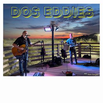 www.DosEddies.com #soseddies #gregmiller #markweathers