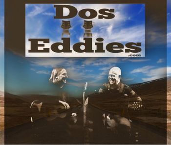 www.DosEddies.com #doseddies #acousticduo