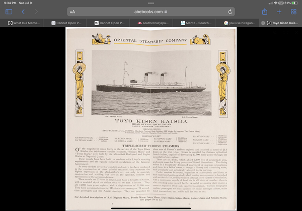 Oriental Steamship Company Toyo Kisen Kaisha: Betty’s mother “picture bride” MIsato Umeda Mente along with other issei “picture brides” emigrated from Yokohama port to Honolulu port most likely aboard one of these ships: S. S. Shinyo or the S. S. Tenyo. The S. S. Shinyo also took issei from Yokohama to Honolulu port to San Francisco port.