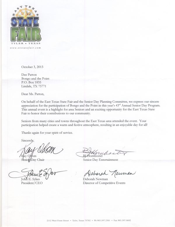 Every year that we possibly can we play at the East Texas State Fair on opening day (which is also Senior's Day) Here is a letter of thanks from the organizers of that event.